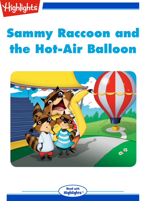 Title details for Sammy Raccoon and the Hot-Air Balloon by Erin Berger - Available